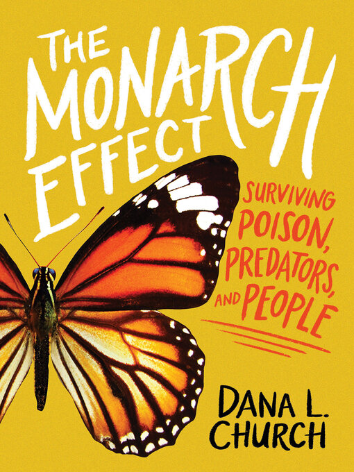 Title details for The Monarch Effect by Dana L. Church - Available